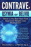 Contrave, Qsymia or Belviq: Which is the Best New FDA Approved Weight Loss Medication?